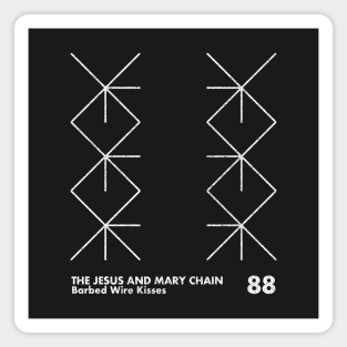 Barbed Wire Kisses / JAMC / Minimalist Graphic Artwork Design Magnet